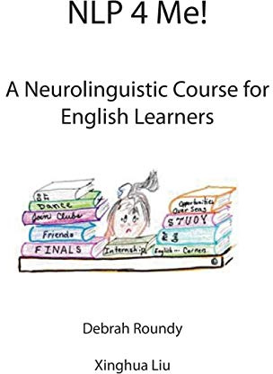 NLP 4 Me! A Neurolinguistic Course for English Learners