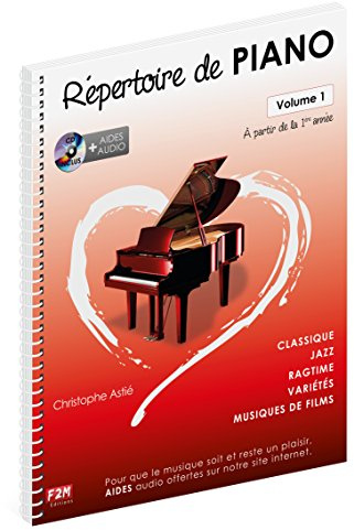 RePertoire De Piano... Vol 1: A Partir De La 1ieRe AnneE: Tome 1
