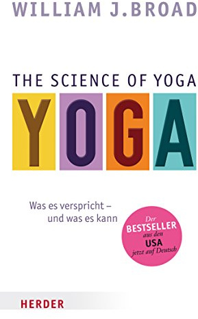 The Science of Yoga: Was es verspricht - und was es kann
