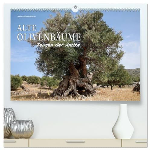 ALTE OLIVENBÄUME Zeugen der Antike (hochwertiger Premium Wandkalender 2026 DIN A2 quer), Kunstdruck in Hochglanz: Alte Olivenbäume, Zeugen vergangener Zeiten. (CALVENDO Natur)