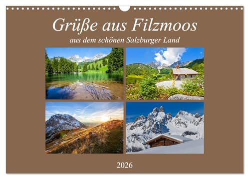 Grüße aus Filzmoos (Wandkalender 2026 DIN A3 quer), CALVENDO Monatskalender: Impressionen aus dem schönen Filzmoos (CALVENDO Orte)