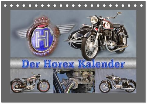 Der Horex Kalender (Tischkalender 2026 DIN A5 quer), CALVENDO Monatskalender: Die Dampfhämmer unter den Motorrad - Oldtimern (CALVENDO Mobilitaet)