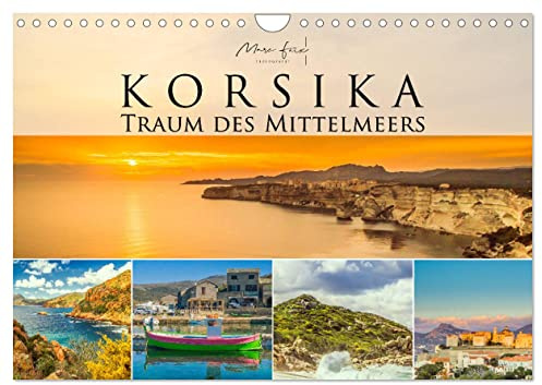 Korsika - Traum des Mittelmeers 2026 (Wandkalender 2026 DIN A4 quer), CALVENDO Monatskalender: Traumhafte Impressionen von Korsika (CALVENDO Orte)