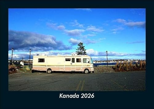 Kanada 2026 Fotokalender DIN A5: Monatskalender mit Bild-Motiven aus Orten und Städten, Ländern und Kontinenten