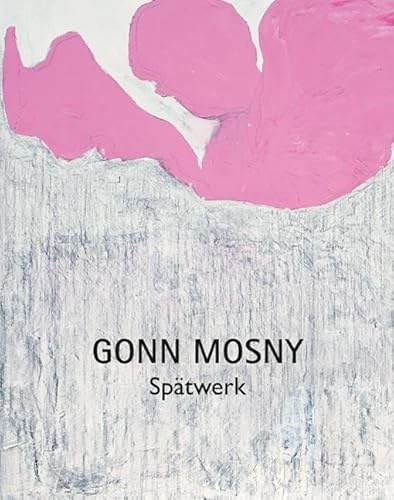 Gonn Mosny – Spätwerk