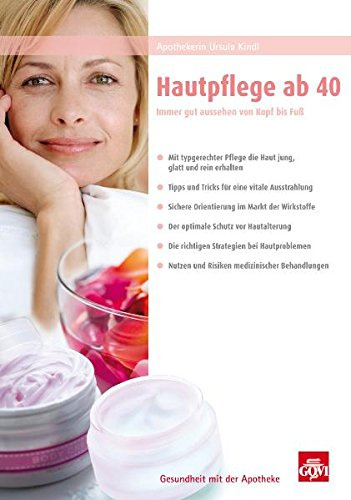 Hautpflege ab 40 (Gesundheit mit der Apotheke)