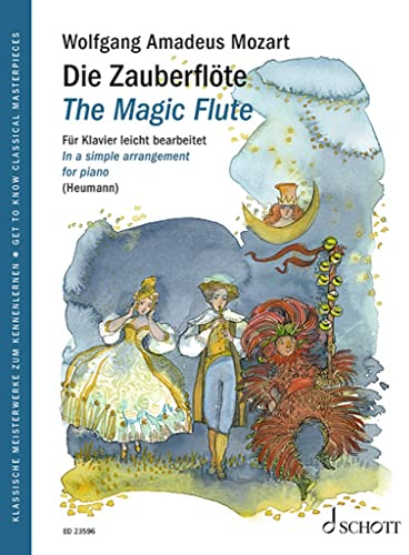 Die Zauberflöte: Für Klavier leicht bearbeitet. KV 620. Klavier. (Get to Know Classical Masterpieces)