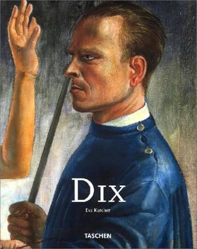 Otto Dix. 1891 - 1969. Entweder ich werde berühmt - oder berüchtigt