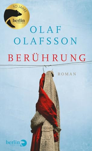 Berührung: Roman | Eine isländischer Liebesroman - die Romanvorlage zum Film „Touch