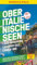 MARCO POLO Reiseführer Oberitalienische Seen, Lago Maggiore, Luganer See, Comer See: Reisen mit Insider-Tipps. Inklusive kostenloser Touren-App