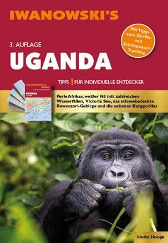 Uganda - Reiseführer von Iwanowski: Individualreiseführer mit Extra-Reisekarte und Karten-Download (Reisehandbuch)