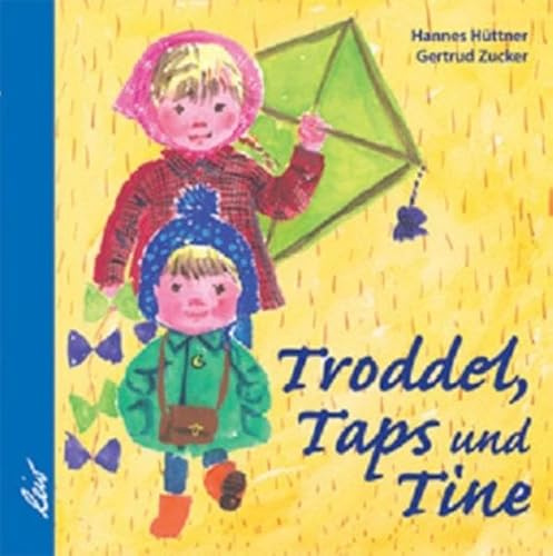 Troddel, Taps und Tine