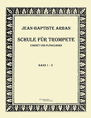 Schule fuer Trompete: Teil 1 - 3