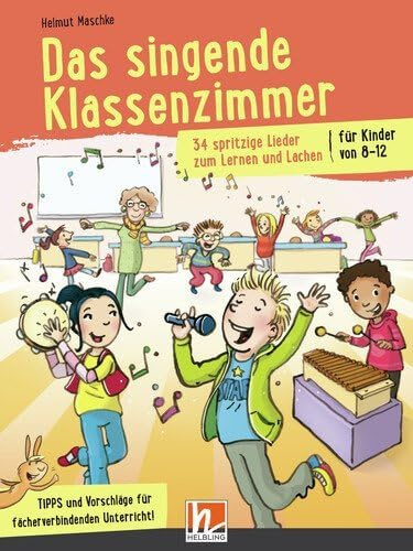 Das singende Klassenzimmer, Paket 2: Buch + 2 Lieder-CDs + Playback-Doppel-CD (Im Fokus)