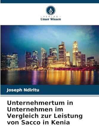 Unternehmertum in Unternehmen im Vergleich zur Leistung von Sacco in Kenia: DE