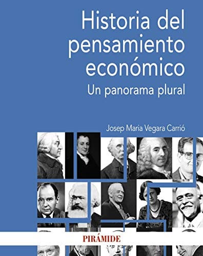 Historia del pensamiento económico: Un panorama plural (Economía y Empresa)
