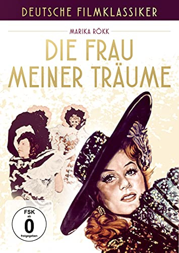 Deutsche Filmklassiker - Die Frau meiner Träume