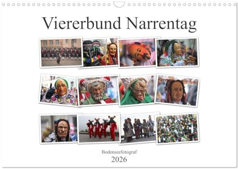 Narrentag Viererbund 2026 (Wandkalender 2026 DIN A3 quer), CALVENDO Monatskalender: Narrentag Viererbund 2021 Überlingen Elzach Oberndorf Rottweil (CALVENDO Hobbys)