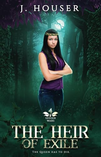 The Heir of Exile (Seeder Wars Series)