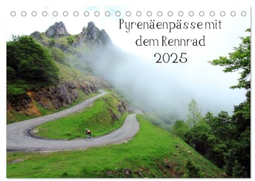 Pyrenäenpässe mit dem Rennrad 2025 (Tischkalender 2025 DIN A5 quer), CALVENDO Monatskalender