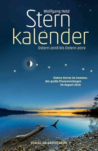 Sternkalender Ostern 2018 bis Ostern 2019: Sieben Sterne im Sommer. Der große Planetenbogen im August 2018
