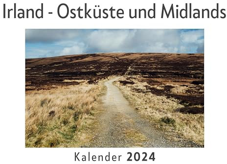 Irland - Ostküste und Midlands (Wandkalender 2024, Kalender DIN A4 quer, Monatskalender im Querformat mit Kalendarium, Das perfekte Geschenk)