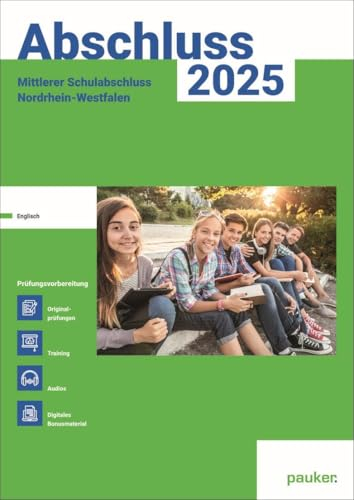 Abschluss 2026 - MSA Realschule NRW - Aufgabenband: Englisch - Prüfungsvorbereitung 2026 - Originalprüfungen mit Trainingsteil: Zur Prüfungsvorbereitung 2026