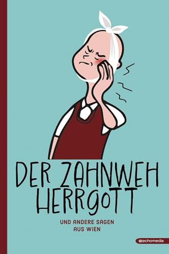 Der Zahnwehhergott und andere Sagen