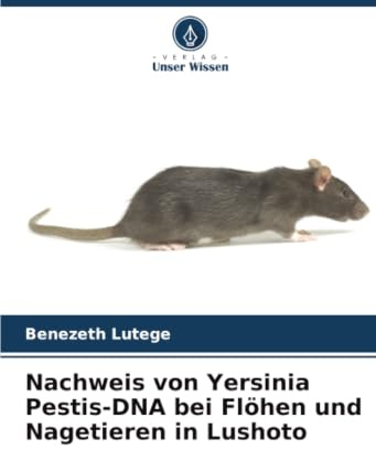 Nachweis von Yersinia Pestis-DNA bei Flöhen und Nagetieren in Lushoto: DE