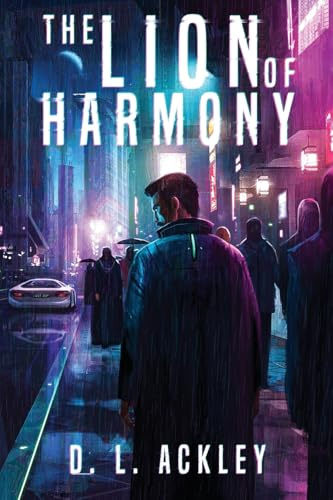 The Lion of Harmony (The Statera Trilogy, Band 1)