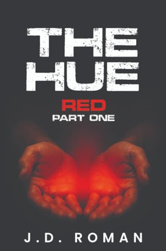 The HUE: Red Part One