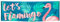 Boland 52552 - Banner Let´s Flamingo, Größe 74 x 220 cm, Polyester, Wanddekoration, Hängedekoration, Fahne, Partydekoration, Geburtstag, Beach Party, Mottoparty, Karneval, Bunt