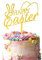 Happy Easter Acrylic Cake Topper - Easter Eggs - Bunny Ears - 3 Little Desserts