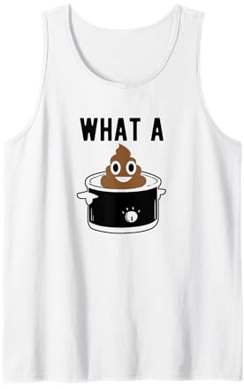 What a Crock - funny poop in a crock pot Tank Top