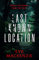 Last Known Location (Cedar Lake Series)