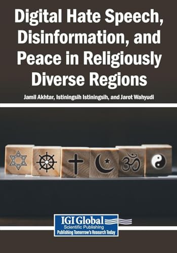 Digital Hate Speech, Disinformation, and Peace in Religiously Diverse Regions