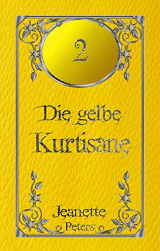 Die gelbe Kurtisane (Die Magie der dreizehn Farben 2)