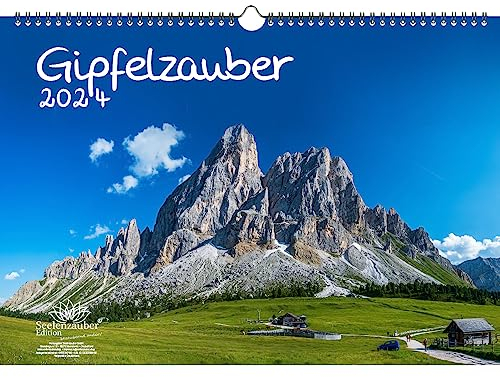 Gipfelzauber DIN A3 Kalender für 2024 Berge und Gipfel - Seelenzauber
