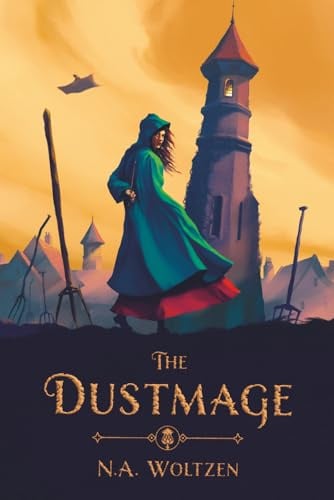 The Dustmage: Book One of The Dustmage Archives