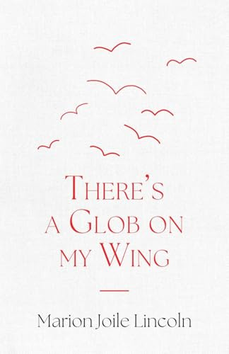 There's a Glob on my Wing