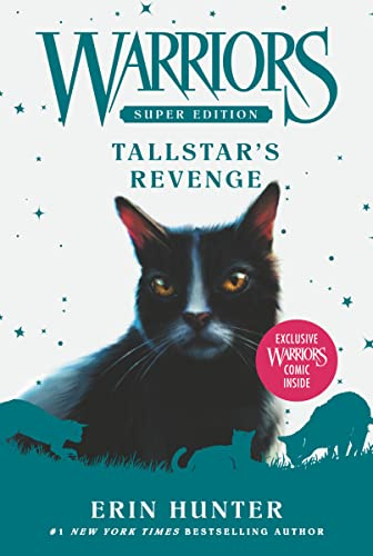 Warriors Super Edition: Tallstar's Revenge: A Stand-Alone Epic Fantasy Adventure About Warrior Cats from the Bestselling Series for Kids (Ages 8-12)