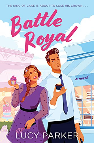 Battle Royal: A Witty British Romantic Comedy Where Rival Bakers and Opposites Attract Over a Princess Wedding