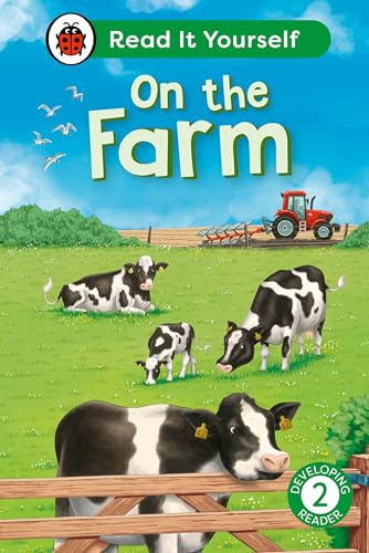 On the Farm: Read It Yourself - Level 2 Developing Reader (Ladybird)