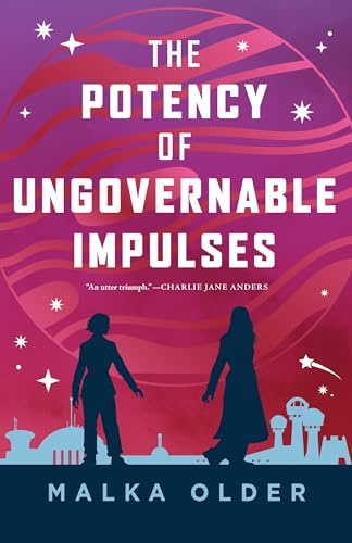 The Potency of Ungovernable Impulses: 3 (The Investigations of Mossa and Pleiti, 1)