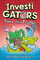 Investigators: Take the Plunge: A Laugh-Out-Loud Comic Book Adventure!: 2 (InvestiGators!, 2)
