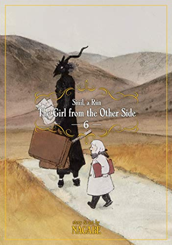 Girl From The Other Side: Siúil A Rún Vol. 6, The: Siuil, a Run (The Girl From the Other Side: Siúil, a Rún)