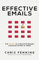Effective Emails: The Secret to Straightforward Communication at Work (Business Communication Skills Books, Band 2)