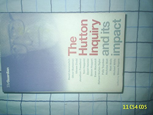 The Hutton Inquiry And Its Impact