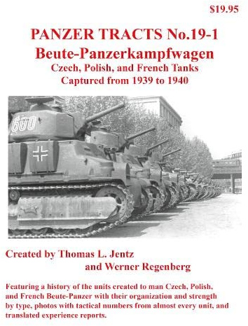Panzer Tracts No.19-1: Beutepanzer
