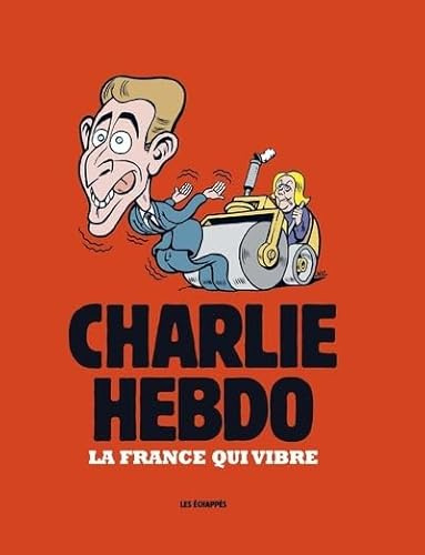 Charlie Hebdo - La France qui vibre 2024